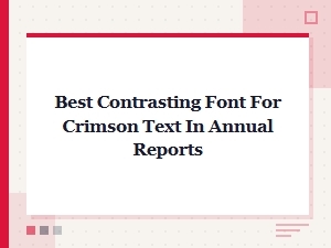 Optimal Font Pairings for Crimson in Financial Reports