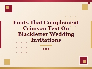 Classic Serif Fonts for Crimson and Blackletter Invitations